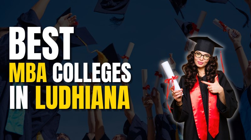 Best MBA Colleges in Ludhiana